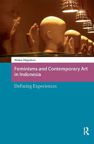 Feminisms and Contemporary Art in Indonesia cover