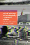 Film Authorship in Contemporary Transmedia Culture cover
