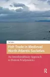 Fish Trade in Medieval North Atlantic Societies cover