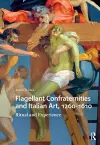 Flagellant Confraternities and Italian Art, 1260-1610 cover