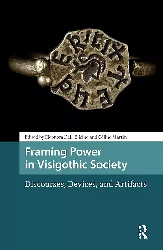 Framing Power in Visigothic Society cover