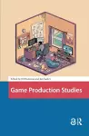 Game Production Studies cover