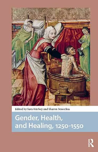 Gender, Health, and Healing, 1250-1550 cover