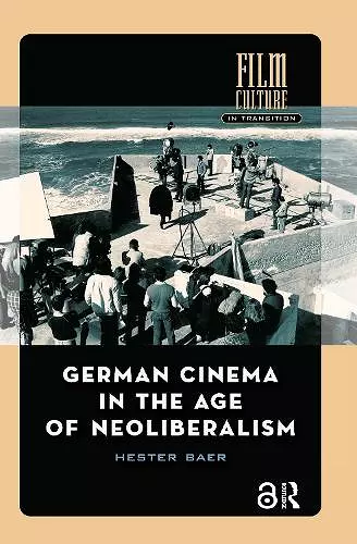 German Cinema in the Age of Neoliberalism cover