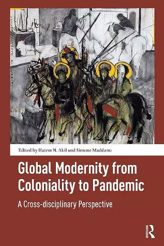 Global Modernity from Coloniality to Pandemic cover