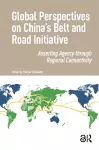 Global Perspectives on China's Belt and Road Initiative cover