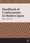 Handbook of Confucianism in Modern Japan cover