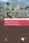 Ideas of the City in Asian Settings cover