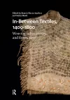 In-Between Textiles, 1400-1800 cover
