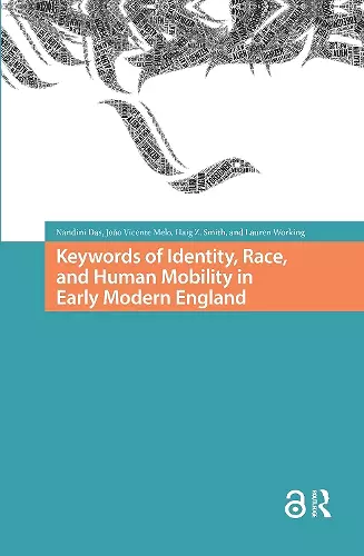 Keywords of Identity, Race, and Human Mobility in Early Modern England cover