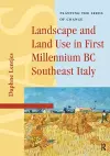 Landscape and Land Use in First Millennium BC Southeast Italy cover