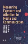 Measuring Exposure and Attention to Media and Communication cover