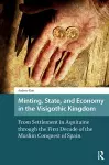 Minting, State, and Economy in the Visigothic Kingdom cover