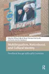 Multilingualism, Nationhood, and Cultural Identity cover