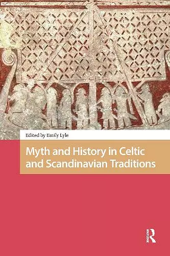 Myth and History in Celtic and Scandinavian Traditions cover