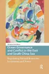 Ocean Governance and Conflict in the East and South China Sea cover
