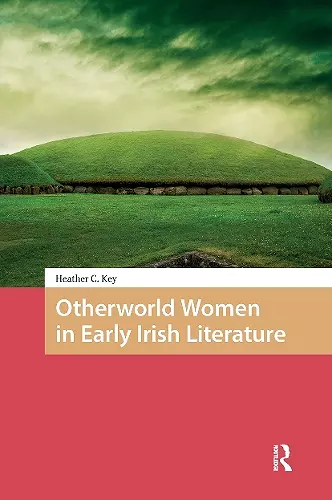 Otherworld Women in Early Irish Literature cover