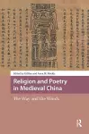 Religion and Poetry in Medieval China cover