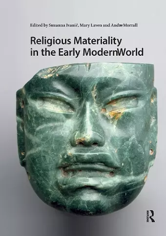 Religious Materiality in the Early Modern World cover
