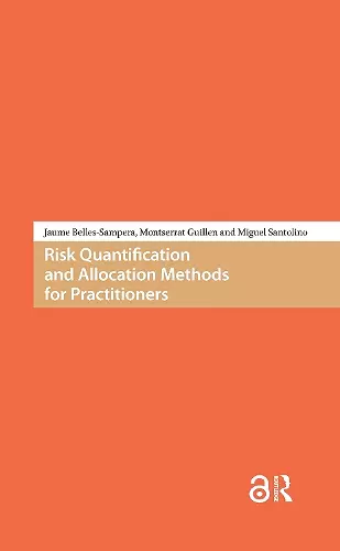 Risk Quantification and Allocation Methods for Practitioners cover