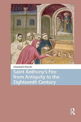 Saint Anthony's Fire from Antiquity to the Eighteenth Century cover