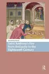 Saint Anthony's Fire from Antiquity to the Eighteenth Century cover