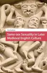 Same-sex Sexuality in Later Medieval English Culture cover