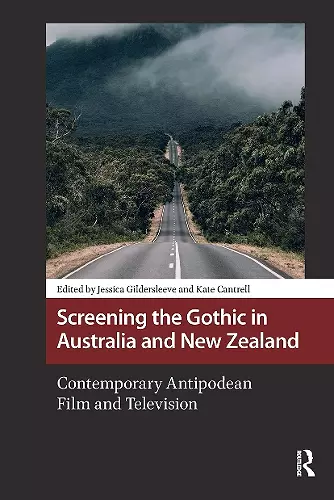 Screening the Gothic in Australia and New Zealand cover