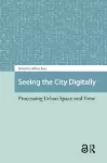 Seeing the City Digitally cover