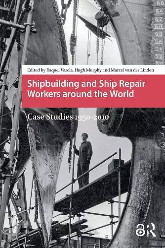 Shipbuilding and Ship Repair Workers around the World cover