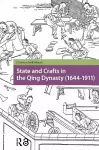 State and Crafts in the Qing Dynasty (1644-1911) cover