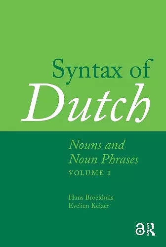 Syntax of Dutch: Nouns and Noun Phrases - Volume 1 cover