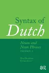 Syntax of Dutch: Nouns and Noun Phrases - Volume 1 cover