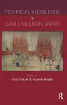 Technical Knowledge in Early Modern Japan cover