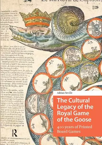 The Cultural Legacy of the Royal Game of the Goose cover