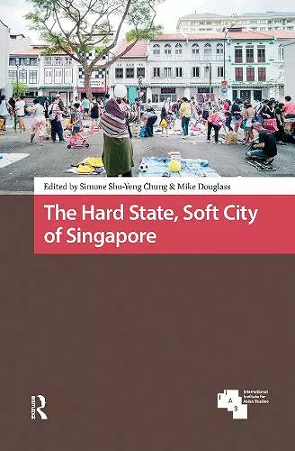 The Hard State, Soft City of Singapore cover