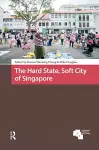 The Hard State, Soft City of Singapore cover