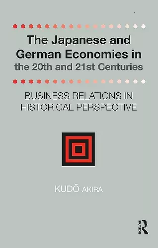 The Japanese and German Economies in the 20th and 21st Centuries cover