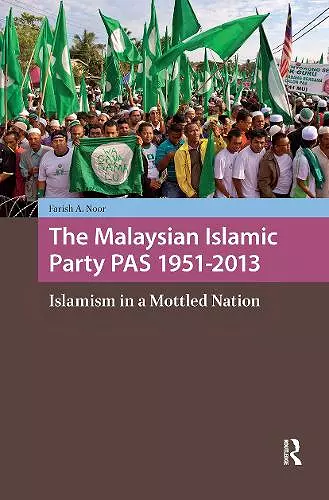 The Malaysian Islamic Party PAS 1951-2013 cover