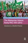 The Malaysian Islamic Party PAS 1951-2013 cover