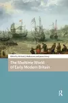 The Maritime World of Early Modern Britain cover