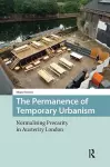 The Permanence of Temporary Urbanism cover