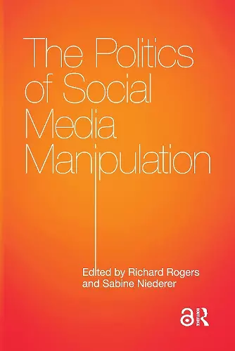 The Politics of Social Media Manipulation cover