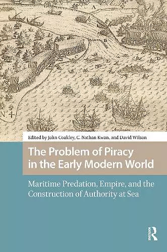 The Problem of Piracy in the Early Modern World cover