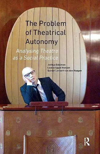 The Problem of Theatrical Autonomy cover