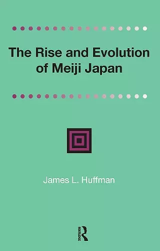 The Rise and Evolution of Meiji Japan cover