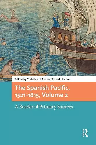The Spanish Pacific, 1521-1815, Volume 2 cover