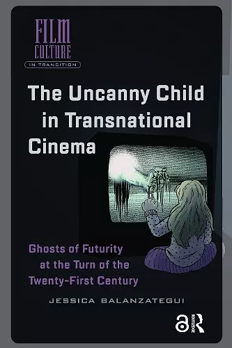 The Uncanny Child in Transnational Cinema cover