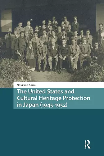 The United States and Cultural Heritage Protection in Japan (1945-1952) cover