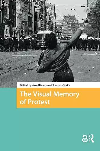 The Visual Memory of Protest cover